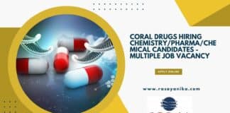 Coral Drugs Hiring Chemistry/Pharma/Chemical Candidates - Multiple Job Vacancy