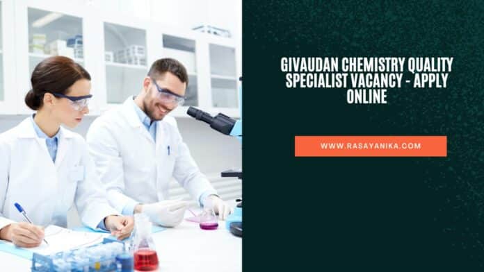 Givaudan Chemistry Quality Specialist Vacancy - Apply Online