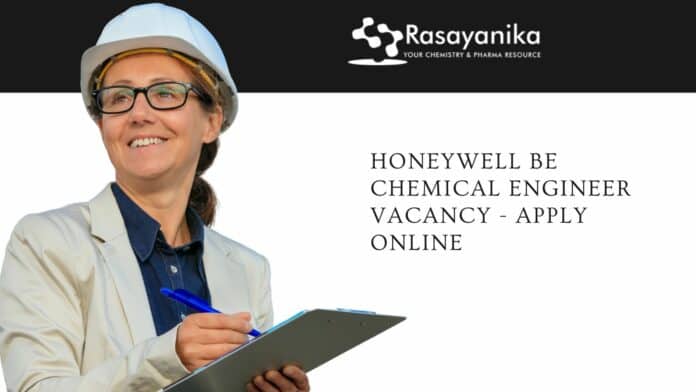 Honeywell BE Chemical Engineer Vacancy - Apply Online