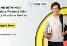 ICMR NITM High Salary Pharma Job - Applications Invited