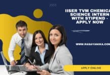 IISER TVM Chemical Science Intern With Stipend - Apply Now