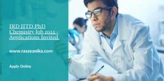 IRD IITD PhD Chemistry Job 2022 - Applications Invited