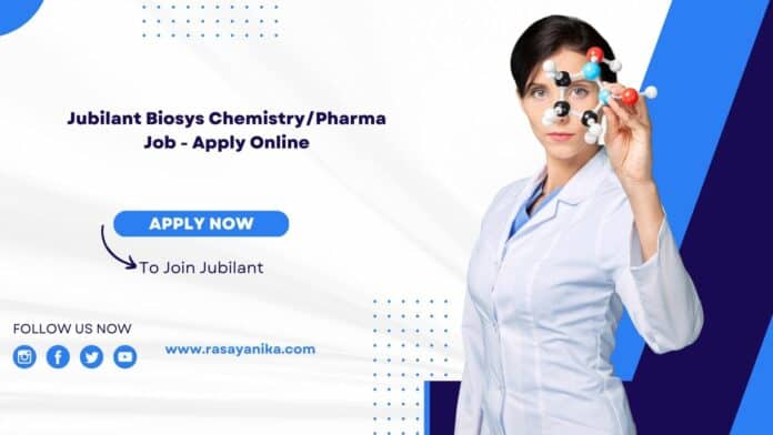 Jubilant Biosys Chemistry/Pharma Job - Apply Online