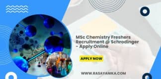 MSc Chemistry Freshers Recruitment @ Schrodinger - Apply Online