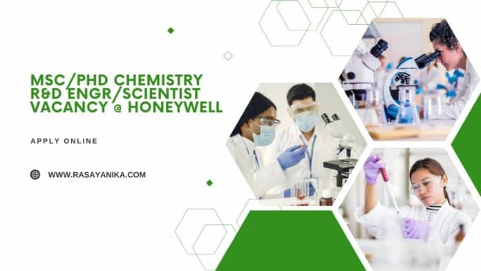 MSc/Phd Chemistry R&D Engr/Scientist Vacancy @ Honeywell