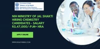 NIH Ministry of Jal Shakti Hiring Chemistry Candidates - Salary Rs.47,000/-p.m+ HRA