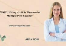 OSMCL Hiring - Jr & Sr Pharmacist Multiple Post Vacancy