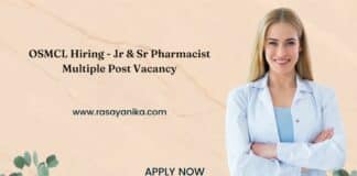 OSMCL Hiring - Jr & Sr Pharmacist Multiple Post Vacancy