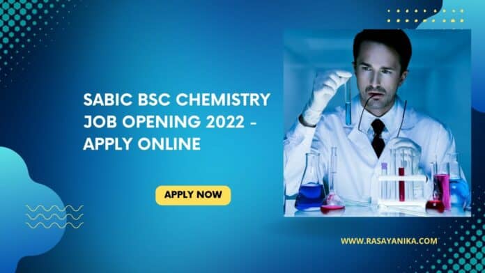 SABIC BSc Chemistry Job Opening 2022 - Apply Online
