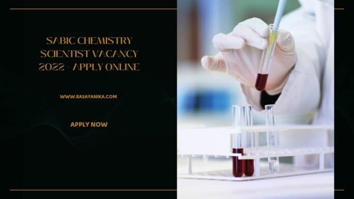 SABIC Chemistry Scientist Vacancy 2022 - Apply Online