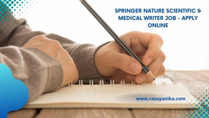 Springer Nature Scientific & Medical Writer Job - Apply Online