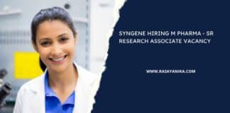 Syngene Hiring M Pharma - Sr Research Associate Vacancy