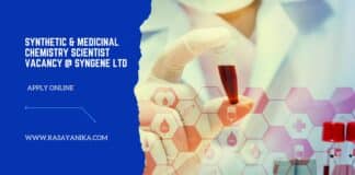 Synthetic & Medicinal Chemistry Scientist Vacancy @ Syngene Ltd