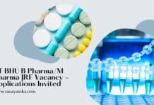 IIT BHU B Pharma/M Pharma JRF Vacancy - Applications Invited