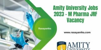 Amity University Jobs 2023 - M Pharma JRF Vacancy