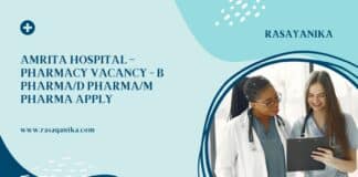 Amrita Hospital – Pharmacy Vacancy - B Pharma/D Pharma/M Pharma Apply