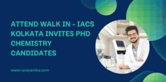 Attend Walk in - IACS Kolkata Invites PhD Chemistry Candidates
