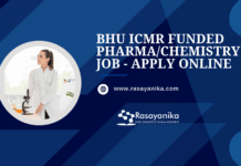 BHU ICMR Funded Pharma/Chemistry Job - Apply Online