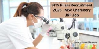 BITS Pilani Recruitment 2023 - MSc Chemistry JRF Job
