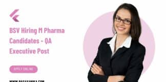 BSV Hiring M Pharma Candidates - QA Executive Post