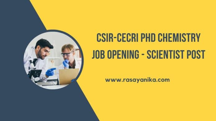 CSIR-CECRI PhD Chemistry Job Opening - Scientist Post