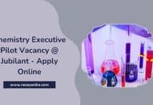 Chemistry Executive Pilot Vacancy @ Jubilant - Apply Online