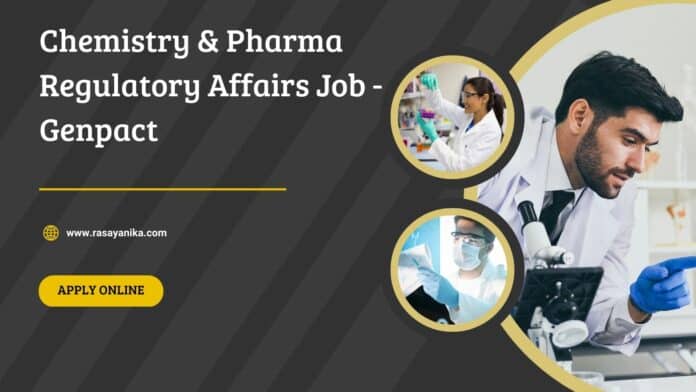 Chemistry & Pharma Regulatory Affairs Job - Genpact