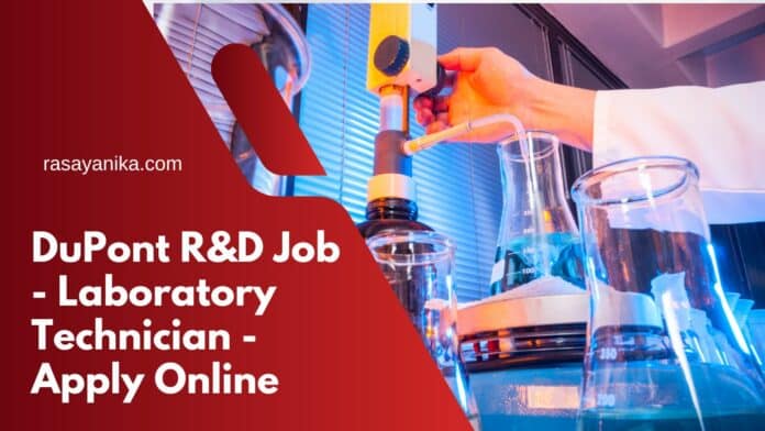 DuPont R&D Job - Laboratory Technician - Apply Online
