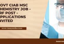 Govt CIAB MSc Chemistry Job - JRF Post - Applications Invited