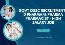 Govt OSSC Recruitment - D Pharma/B Pharma Pharmacist - Salary up to Rs 81,100/-