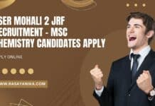 IISER Mohali 2 JRF Recruitment - MSc Chemistry Candidates Apply