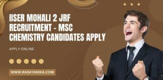 IISER Mohali 2 JRF Recruitment - MSc Chemistry Candidates Apply