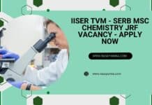 IISER TVM - SERB MSc Chemistry JRF Vacancy - Apply Now