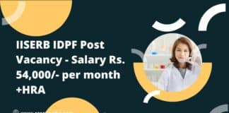 IISERB IDPF Post Vacancy - Salary Rs. 54,000/- per month +HRA