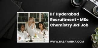 IIT Hyderabad Recruitment - MSc Chemistry JRF Job