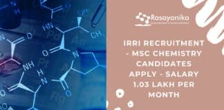 IRRI Recruitment - MSc Chemistry Candidates Apply - Salary 1.03 Lakh per month