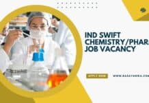 Ind Swift Chemistry/Pharma Job Vacancy - Apply Online