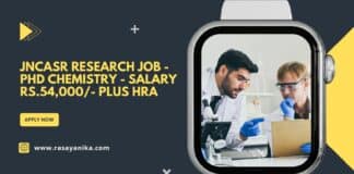 JNCASR Research Job - PhD Chemistry - Salary Rs.54,000/- plus HRA