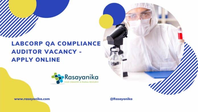 LabCorp QA Compliance Auditor Vacancy - Apply Online