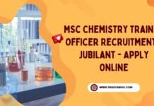 MSc Chemistry Trainee Officer Recruitment @ Jubilant - Apply Online