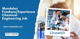 Mondelez Freshers/Experience Chemical Engineering Job