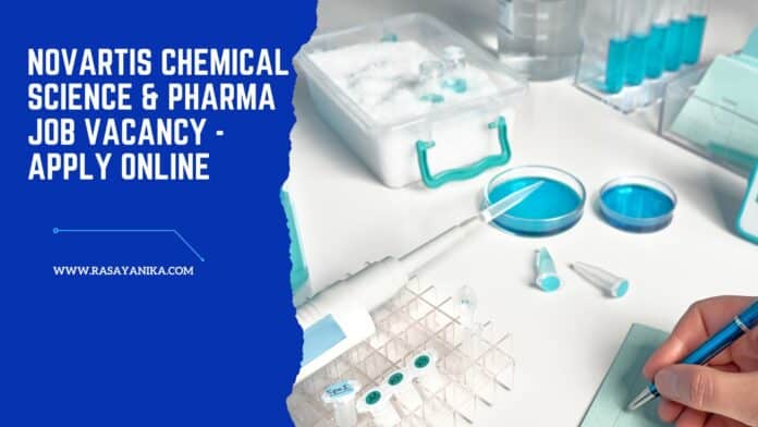 Novartis Chemical science & Pharma Job Vacancy - Apply Online
