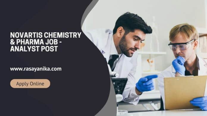 Novartis Chemistry & Pharma Job - Analyst Post - Apply Online