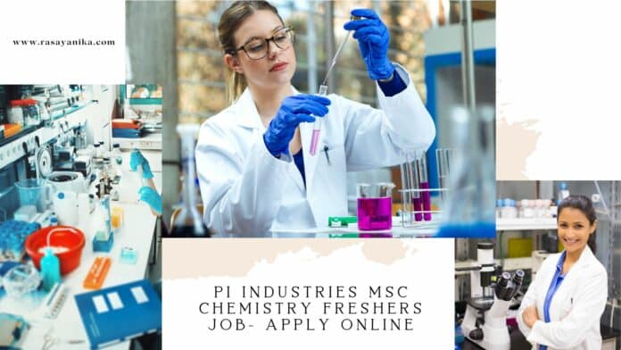 PI Industries MSc Chemistry Freshers Job Vacancy - Apply Online