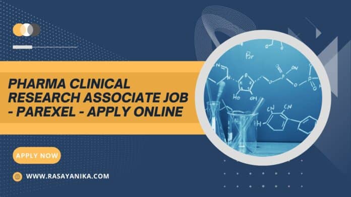 Pharma Clinical Research Associate Job - PAREXEL - Apply Online