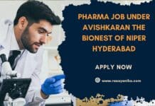 Pharma Job Under Avishkaran the BioNEST of NIPER Hyderabad