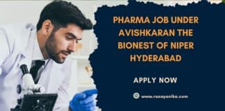 Pharma Job Under Avishkaran the BioNEST of NIPER Hyderabad