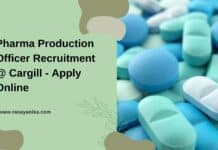 Pharma Production Officer Recruitment @ Cargill - Apply Online