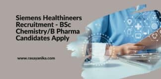 Siemens Healthineers Recruitment - BSc Chemistry/B Pharma Candidates Apply