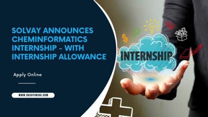 Solvay Announces Cheminformatics Internship - With Internship Allowance